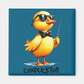 Conductor, Funny Duck Quote Magneet (Voorkant)