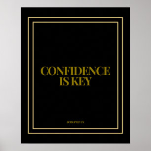 Confidence is Key Poster
