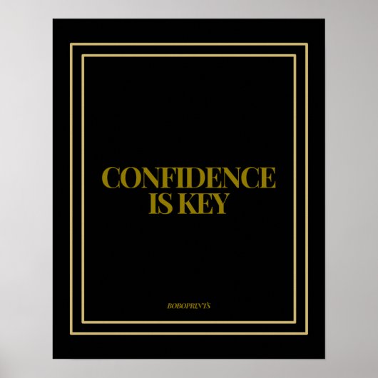 Confidence is Key Poster (Voorkant)