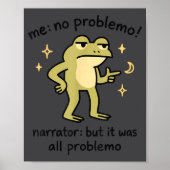 Confident Frog Meme Me No Problem Narrator Quote F Poster (Voorkant)