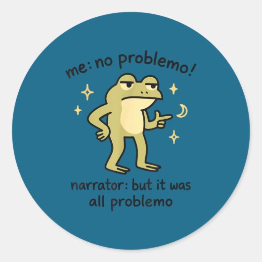 Confident Frog Meme Me No Problem Narrator Quote F Ronde Sticker (Voorkant)
