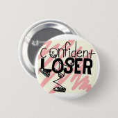 Confident Loser Button (Voorkant /achterkant)
