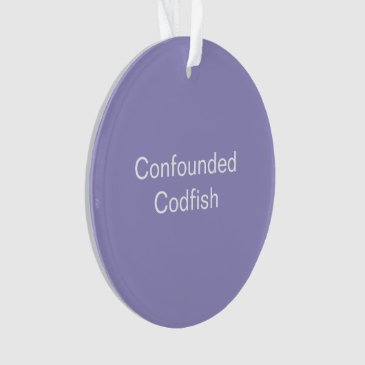 Confounded Codfish Ornament (voorkant)
