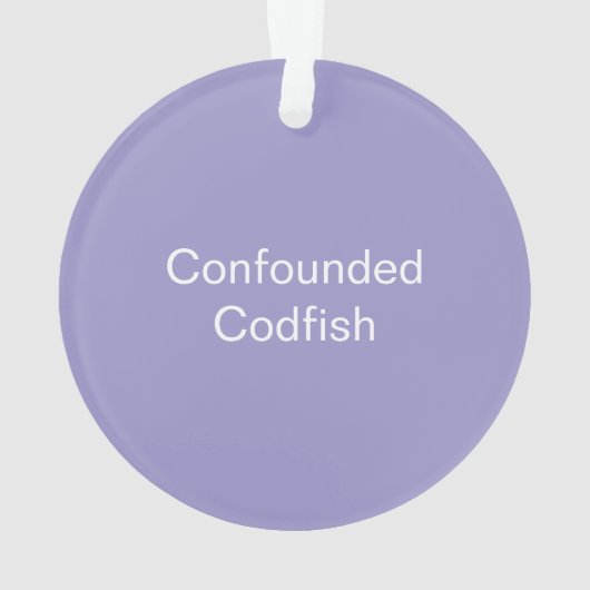 Confounded Codfish Ornament (achterkant)