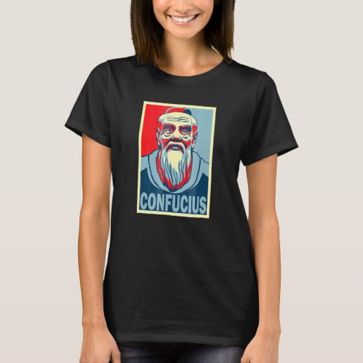 Confucius Chinees Leraar Poster Stijl Pop Kunst T-shirt (Voorkant)