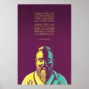 Confucius citaat: Als je een goede persoon ziet Poster