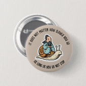 Confucius en de slak ronde button 5,7 cm (Voorkant /achterkant)