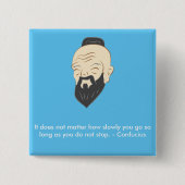 Confucius inspirerend badge vierkante button 5,1 cm (Voorkant)
