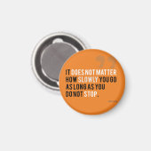 confucius motivatie citaat droomdoelstellingen magneet (Voorkant / Achterkant)