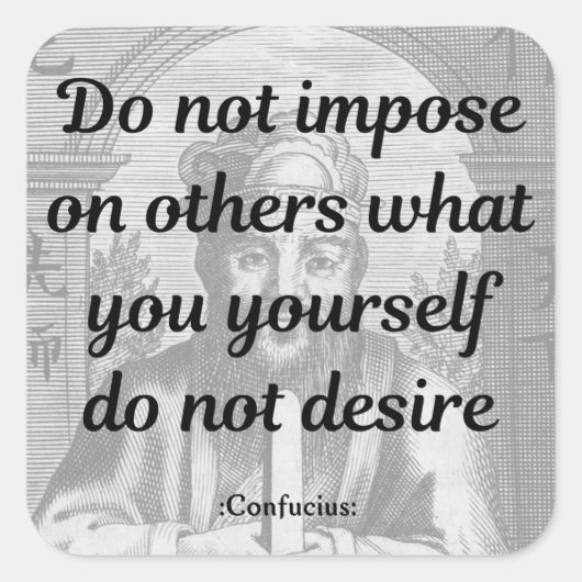 Confucius Quote Vierkante Sticker (Voorkant)