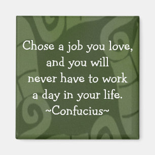 Confucius Quottion - Motivatie Magnet