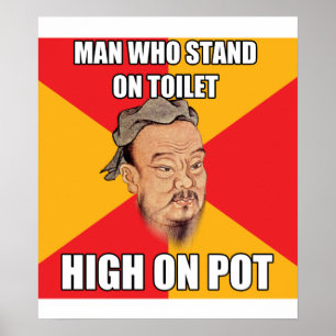 Confucius zeg high op zak poster