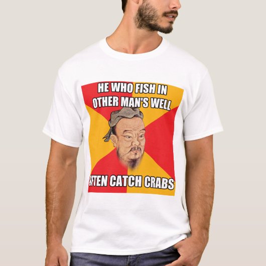 Confucius Zeg krabben T-shirt (Voorkant)
