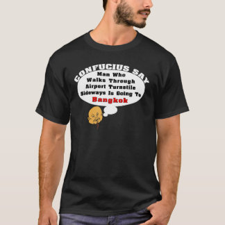 Confucius zegt: Naar Bangkok T-shirt
