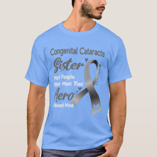 Congenitale cataract zuster Meeste mensen ontmoete T-shirt