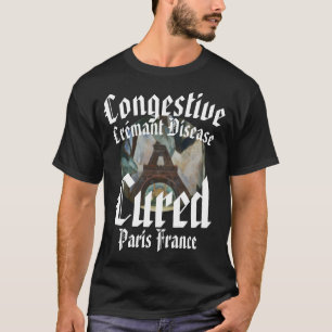 Congestieve ziekte van Crémant genezen Parijs Fran T-shirt