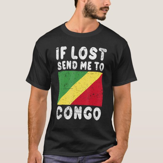 Congo Flag Souvenir If lost send me to Congo T-shirt (Voorkant)