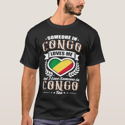 Congo Heart Flag Someone in Congo Loves Me T-shirt (Voorkant)