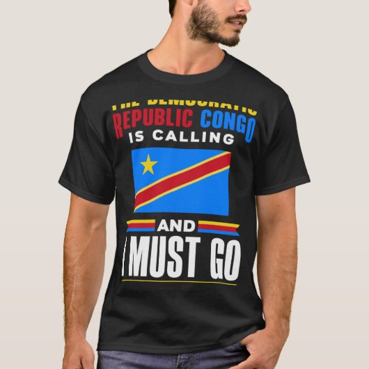 Congolese DR Congo Congolese vlag De DR Congo is T-shirt (Voorkant)