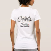 Congrats You Did It Custom Name Graduation T-Shirt (Achterkant)