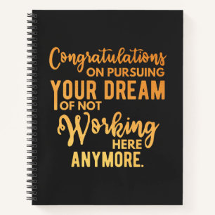Congratulatie on Pursuing Your Dream Notitieboek