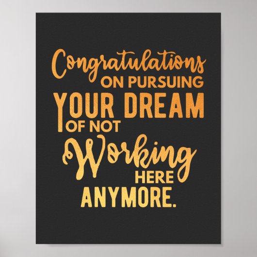 Congratulatie on Pursuing Your Dream Poster (Voorkant)