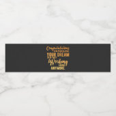 Congratulatie on Pursuing Your Dream Waterfles Etiket (Enkel label)