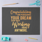 Congratulations on Pursuing Your Dream Tissuepapier (Craft)