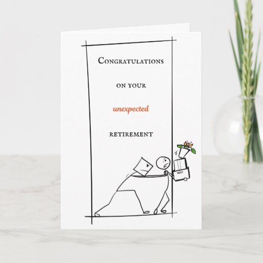 Congratulations on your unexpected retirement kaart (Voorkant)