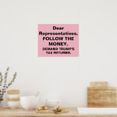 Congres volgt Geld Trump Belastingopbrengsten Prot Poster (Keuken)