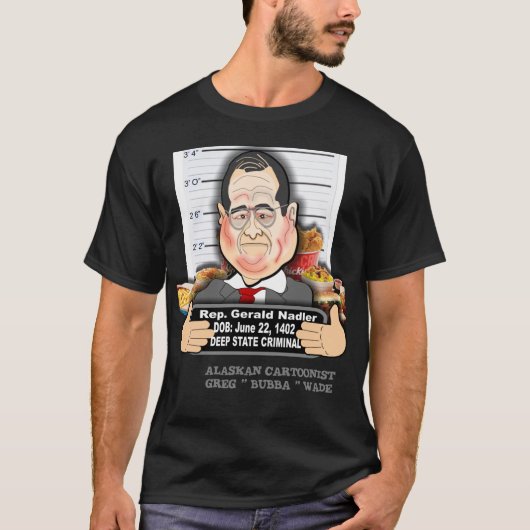 CONGRESSMAN JERRY FAT-MAN NADLER T-SHIRT (Voorkant)