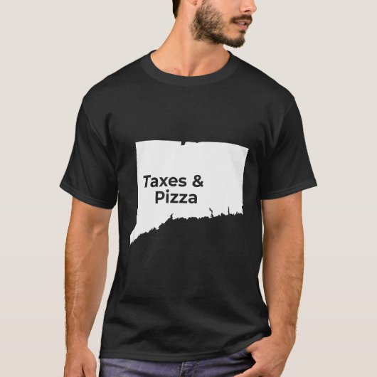 Connecticut Taxes &amp; Connecticut Zza  T-shirt (Voorkant)