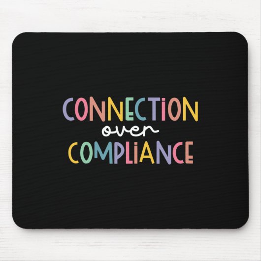 Connection Over Compliance Awareness Month Muismat (Voorkant)