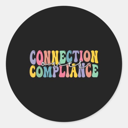 Connection Over Compliance Awareness Month Ronde Sticker (Voorkant)