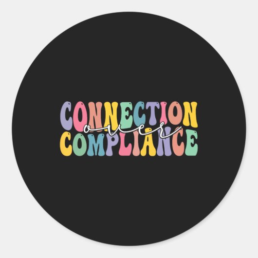 Connection Over Compliance Awareness Month Ronde Sticker (Voorkant)