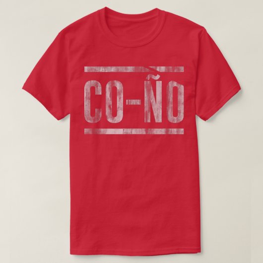 Cono Funny Gezegde Latino T-shirt (Design voorkant)