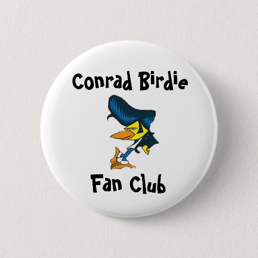 Conrad Birdie Fan Club Ronde Button 5,7 Cm (Voorkant)