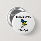 Conrad Birdie Fan Club Ronde Button 5,7 Cm (Voorkant /achterkant)