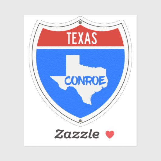 Conroe Texas Sign Sticker (Vel)
