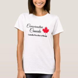 Conservatief Canada. Canada eerst, voor een verand T-shirt