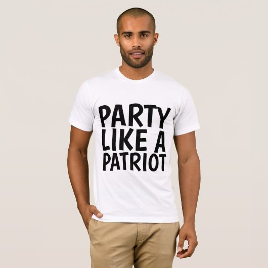 Conservatieve T-shirts, FEEST ALS EEN PATRIOT T-shirt (Voorkant volledig)