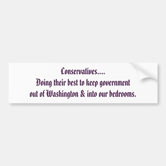 Conservatieven... Bumpersticker (Voorkant)