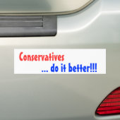 Conservatieven, ... Doe het beter!!!! Bumpersticker (Op auto)