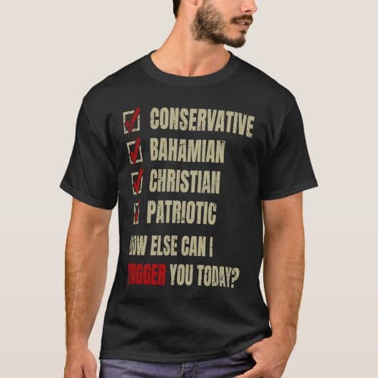 Conservative Bahamian Christian Patriotic T-shirt (Voorkant)