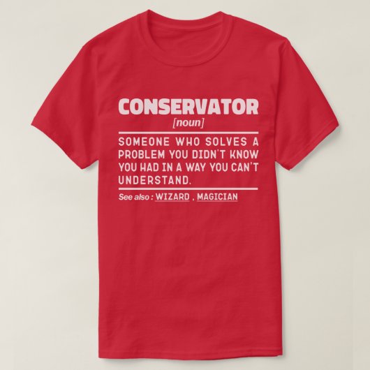 Conservator Noun Professioneel Museummedewerker Gr T-shirt (Design voorkant)
