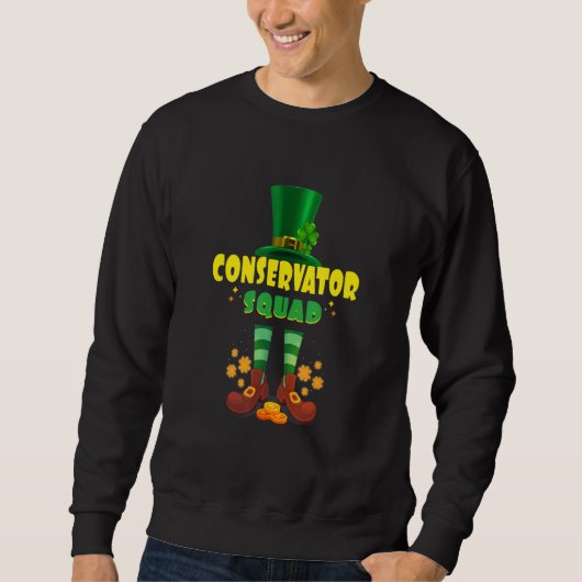 Conservator Squad Funny Irish St Patrick Day 2 Trui (Voorkant)