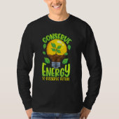 Conserve Energy Lightbulb Tree Green Environment T-shirt (Voorkant)