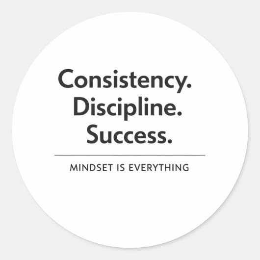 Consistency Discipline Success Gift Sticker (Voorkant)
