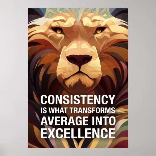 Consistency Lion Motivatie offertes Poster (Voorkant)
