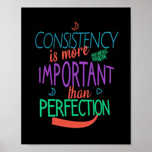 Consistentie is belangrijker dan perfectie poster (Voorkant)